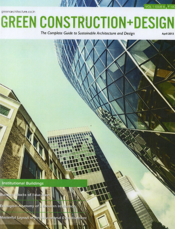 Green Construction+Design - April 2013. Vol.1 Issue 8.